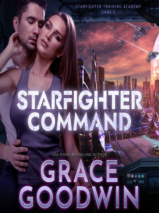 Title details for Starfighter Command by Grace Goodwin - Available